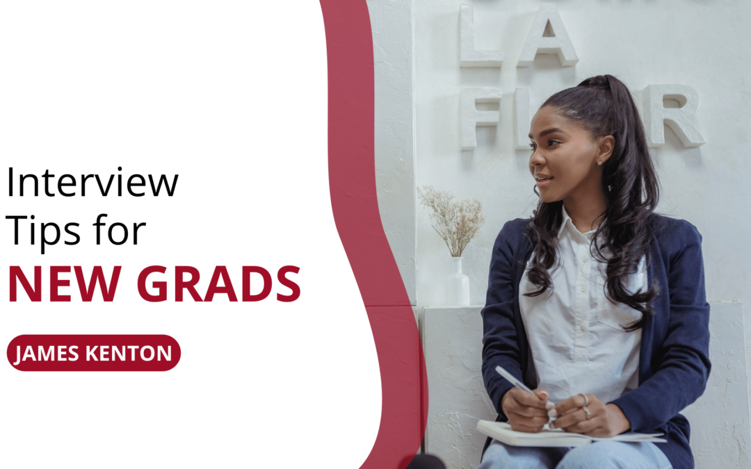 Interview Tips for New Grads